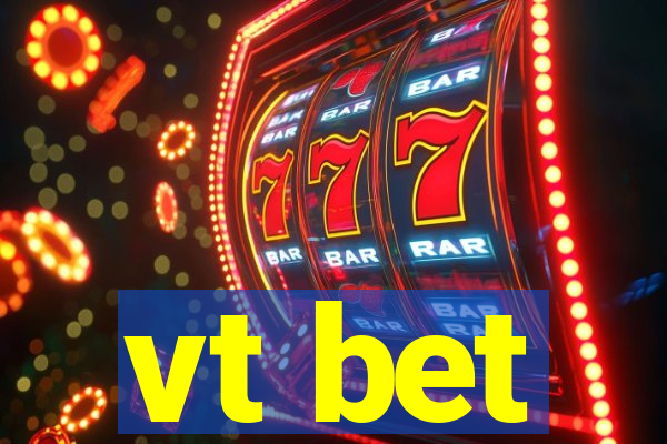 vt bet